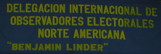 Delegación Internacional de Observadores Electorales Norte Américana Benjamin Linder